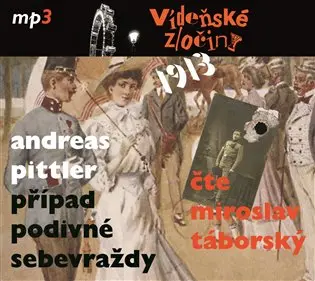 Vídeňské zločiny 1913 - Případ podivné sebevraždy