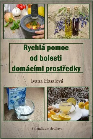 Rychlá pomoc od bolesti domácími prostředky