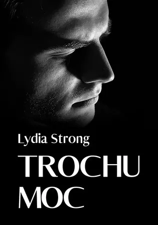 Trochu moc