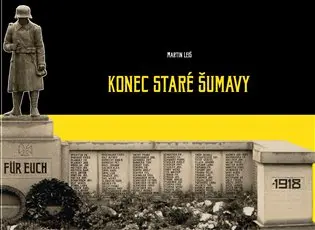 Konec staré Šumavy