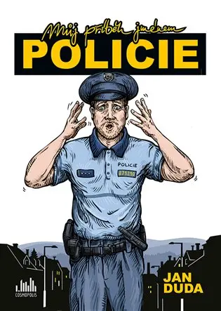 Můj příběh jménem policie