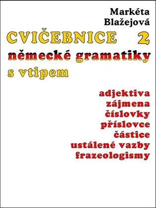 Cvičebnice německé gramatiky s vtipem, 2.díl
