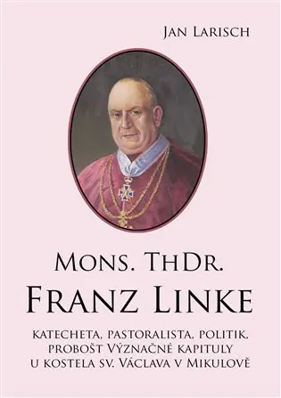 Mons. ThDr. Franz Linke