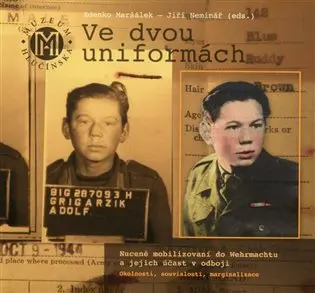 Ve dvou uniformách