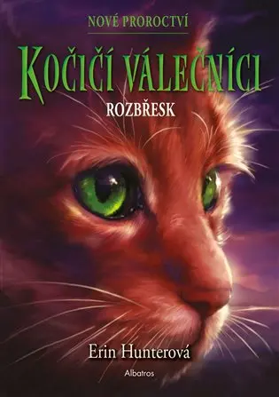 Kočičí válečníci: Nové proroctví 3 - Rozbřesk - Erin Hunter