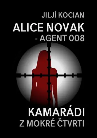 Alice Novak – agent 008
