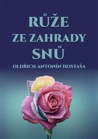 Růže ze zahrady snů