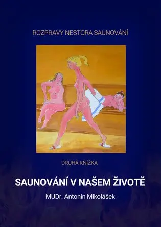 Saunování v našem životě