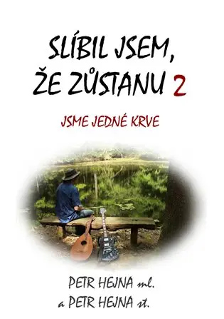Slíbil jsem, že zůstanu 2