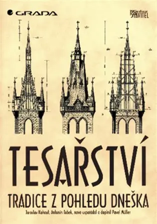 Tesařství - Tradice z pohledu dneška