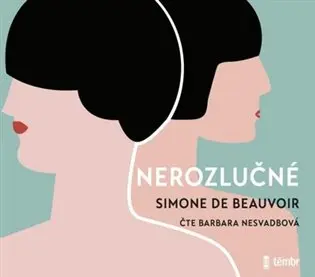 CD Nerozlučné (audiokniha) - Simone de Beauvoir