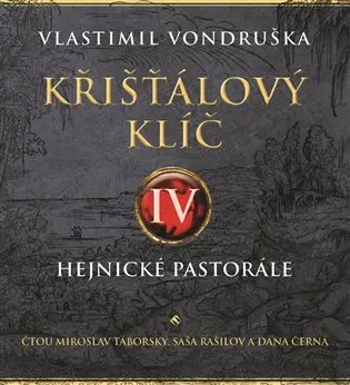 Křišťálový klíč IV. – Hejnické pastorále