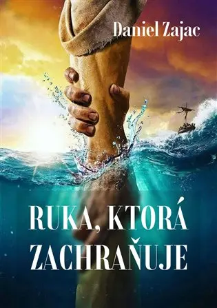 Ruka, ktorá zachraňuje
