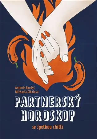 Partnerský horoskop se špetkou chilli - Antonín Baudyš