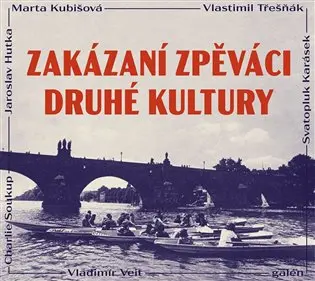 Zakázaní zpěváci druhé kultury