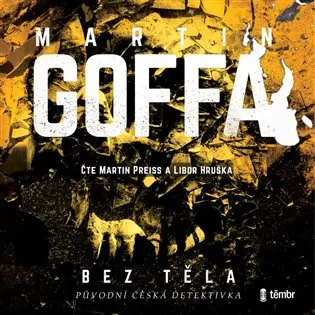 Bez těla (audiokniha) - Martin Goffa