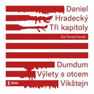 CD Tři kapitoly (audiokniha) - Daniel Hradecký
