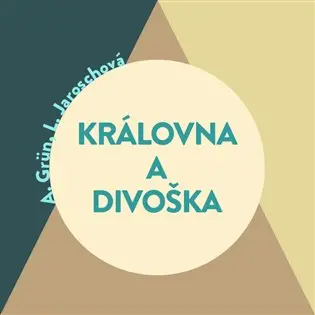 Královna a divoška