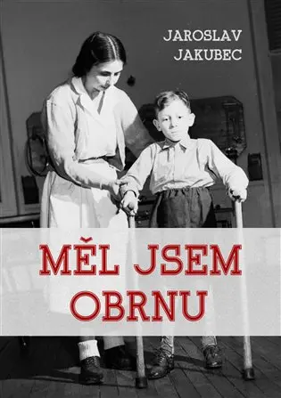 Měl jsem obrnu