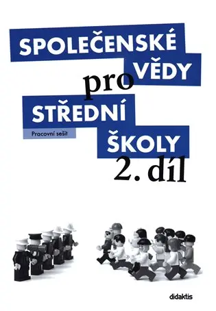 Společenské vědy pro SŠ 2.díl -Pracovní sešit - kolektiv autorů