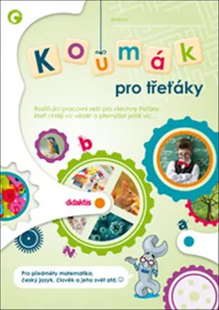 Koumák pro třeťáky - Rozšiřující pracovní sešit pro všechny třeťáky, kteří chtějí víc vědět... - kolektiv autorů