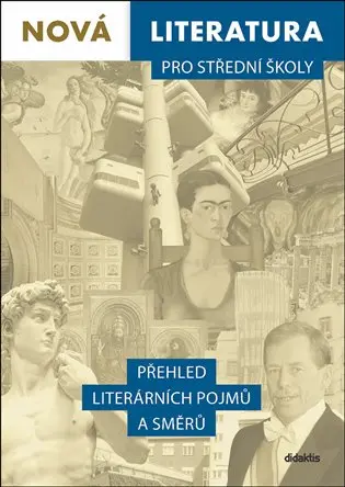 Nová literatura pro střední školy - Přehled literárních pojmů a směrů - Lukáš Borovička