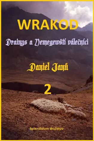 Wrakod 2 - Drainys a Nemegewští válečníci