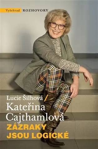 Zázraky jsou logické - Kateřina Cajthamlová