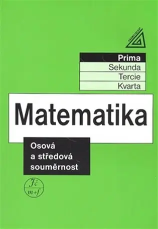 Matematika - Osová a středová souměrnost (prima)