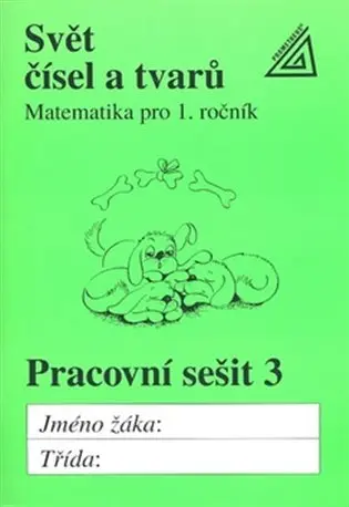 Svět čísel a tvarů - Pracovní sešit 3