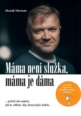 Máma není služka, máma je dáma