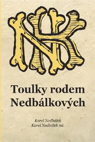 Toulky rodem Nedbálkových