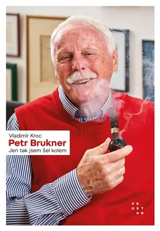 Petr Brukner - Jen tak jsem šel kolem - Vladimír Kroc
