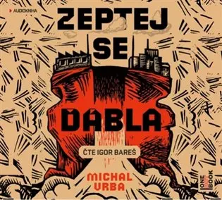 Zeptej se ďábla -  (Čte Igor Bareš) - Michal Vrba