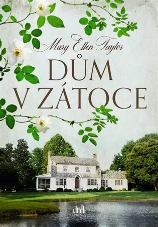 Dům v zátoce - Ellen Mary Taylor