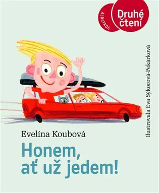 Honem, ať už jedem! - Druhé čtení - Evelína Koubová