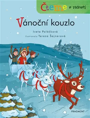 Vánoční kouzlo - Čteme s radostí - Iveta Poláčková