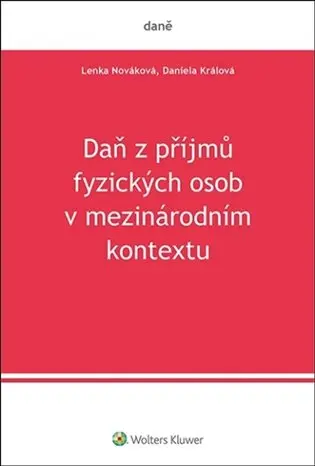 Daň z příjmů fyzických osob v mezinárodním kontextu - Daniela Králová