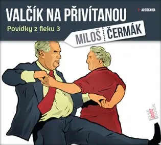 Valčík na přivítanou a dalších třiatřicet povídek