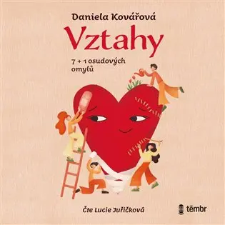 Vztahy aneb 7+1 osudových omylů (audiokniha) - Daniela Kovářová