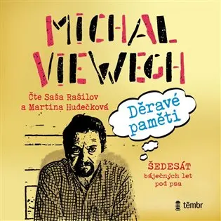 CD Děravé paměti - Šedesát báječných let pod psa (audiokniha) - Michal Viewegh
