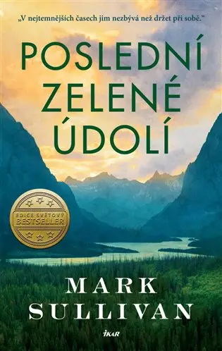 Poslední zelené údolí - Mark T. Sullivan