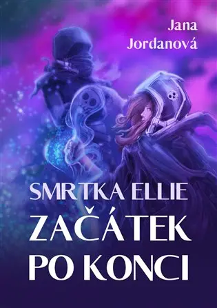 Smrtka Ellie: Začátek po konci