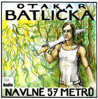 Na vlně 57 metrů. Tanec na stožáru