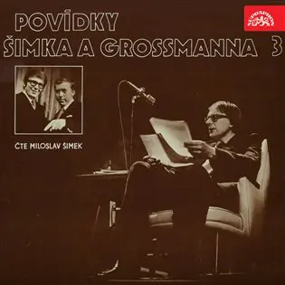 Povídky Šimka a Grossmanna 3.