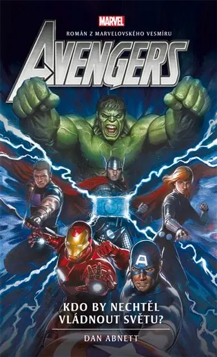 Avengers 6 - Kdo by nechtěl vládnout světu?