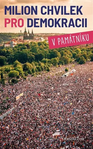Milion chvilek pro demokracii v památníku - Nikola Staňková