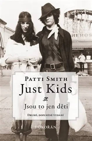 Just Kids / Jsou to jen děti