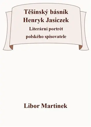 Těšínský básník Henryk Jasiczek