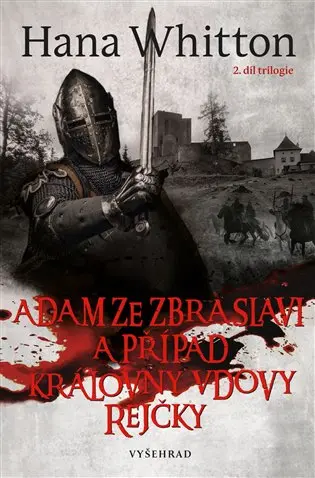 Adam ze Zbraslavi a případ královny vdovy Rejčky